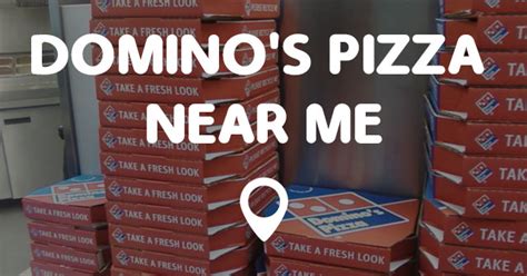 domino's pizza near me number